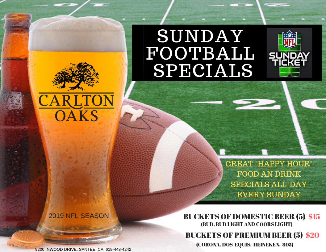 SUNDAY NFL FOOTBALL SPECIALS Carlton Oaks Golf Club