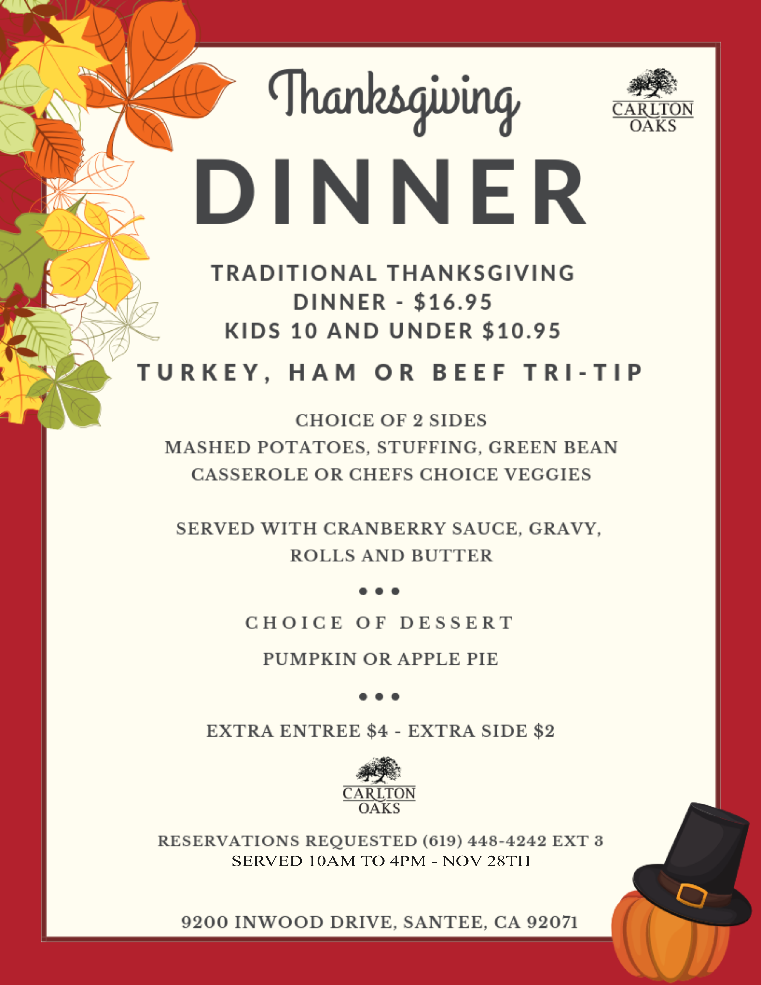 THANKSGIVING DINNER Carlton Oaks Golf Club
